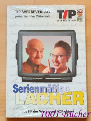 Serienmäßige LACHER aus TIP der Woche und TOP aktuell