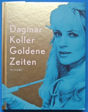 gebrauchtes Buch – Balgavy, Michael; Felderer – Dagmar Koller - Goldene Zeiten