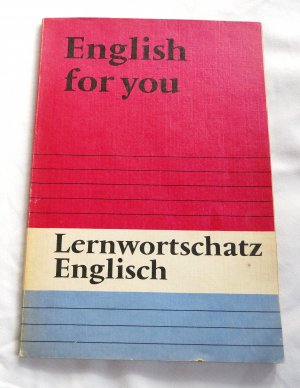 gebrauchtes Buch – English for You - Lernwortschatz Englisch der Lehrbuchreihe English for You (1982)