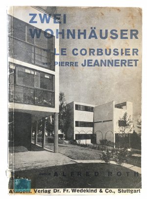 Zwei Wohnhäuser von Le Corbusier und Pierre Jeanneret