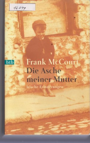 gebrauchtes Buch – Frank McCourt – Die Asche meiner Mutter - Irische Erinnerungen