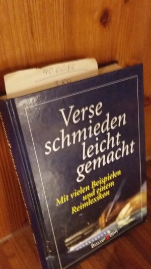 gebrauchtes Buch – Christa Kilian – Verse schmieden leicht gemacht. Mit vielen Beispielen und einem Reimlexikon