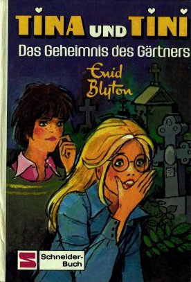 gebrauchtes Buch – Enid Blyton – Tina und Tini Das Geheimnis des Gärtners