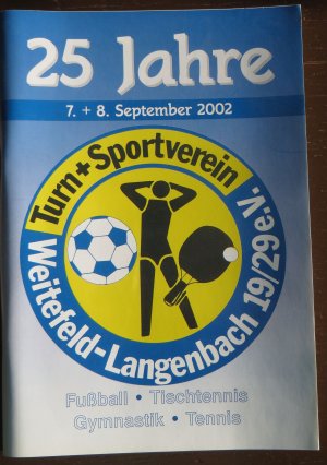 25 Jahre Turn + Sportverein Weitefeld-Langenbach 2002