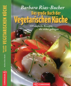 Das grosse Buch der vegetarischen Küche