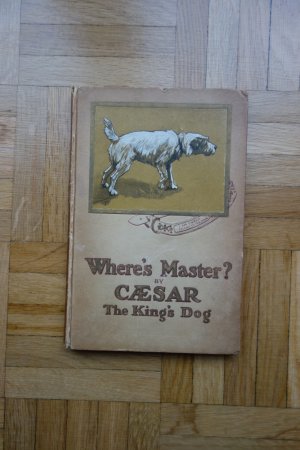 Where´s Master? The King´s Dog