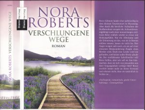 gebrauchtes Buch – Nora Roberts – Nora Roberts *** VERSCHLUNGENE WEGE *** Reece ist auf der Flucht ***Vor der Erinnerung und vor sich selbst ***Wieg dich nicht in Sicherheit ***TB 2014