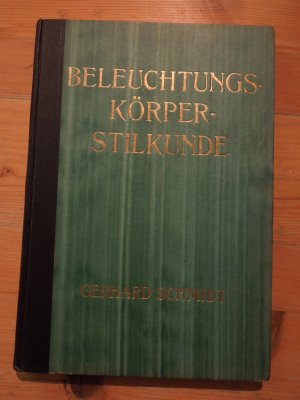 Beleuchtungskörper- Stilkunde. Ein Leitfaden.