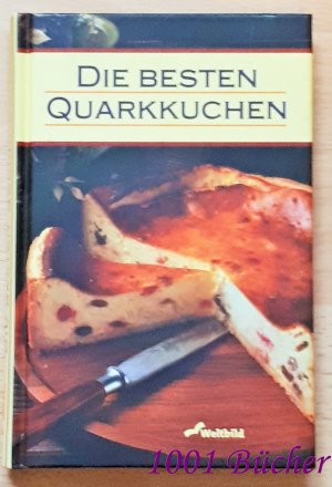 gebrauchtes Buch – Oda Tietz – Die besten Quarkkuchen