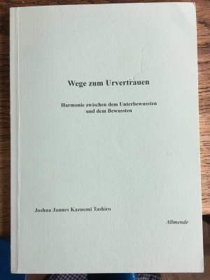 Wege zum Urvertrauen