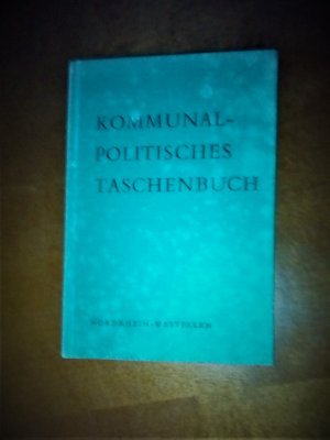 Kommunal-politisches Taschenbuch Nordrhein-Westfalen