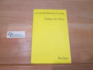 gebrauchtes Buch – Lessing, Gotthold Ephraim – Nathan der Weise : ein dramat. Gedicht in 5 Aufzügen. Reclams Universal-Bibliothek ; Nr. 3