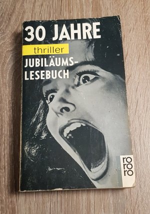 30 Jahre Thriller Jubiläumslesebuch