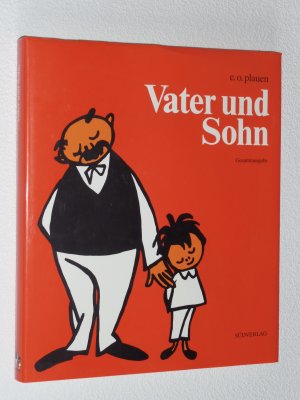 Vater und Sohn - Gesamtausgabe - Geleitwort E.Reindl