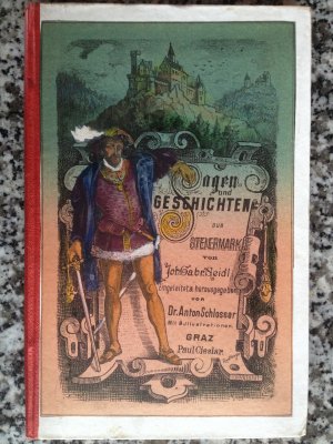 5 Bände): Sagen und Geschichten aus Steiermark. Eingeleitet und herausgegeben von Anton Schlossar. (Erstausgabe 1881). Dichtungen in steirischer Mundart […]