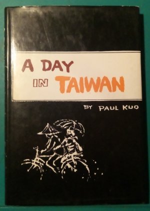 A Day in Taiwan