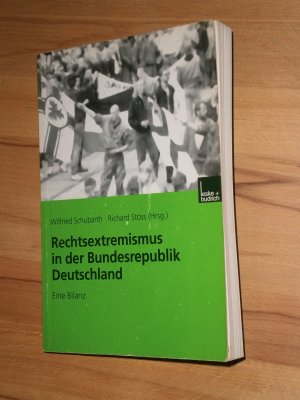 gebrauchtes Buch – Wilfried Schubarth – Rechtsextremismus in der Bundesrepublik Deutschland