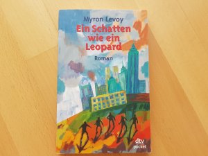 gebrauchtes Buch – Myron Levoy – Ein Schatten wie ein Leopard