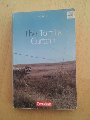 gebrauchtes Buch – Boyle, Tom Coraghessan – Cornelsen Senior English Library - Literatur / Ab 11. Schuljahr - The Tortilla Curtain - Textband mit Annotationen