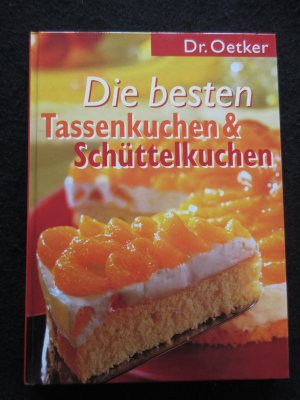 gebrauchtes Buch – Oetker – Die besten Tassenkuchen & Schüttelkuchen