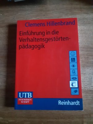 gebrauchtes Buch – Clemens Hillenbrand – Einführung in die Pädagogik bei Verhaltensstörungen