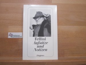 gebrauchtes Buch – Fellini, Federico  – Aufsätze und Notizen. Federico Fellini. Hrsg. von Anna Keel u. Christian Strich / Diogenes-Taschenbücher ; 55, 6