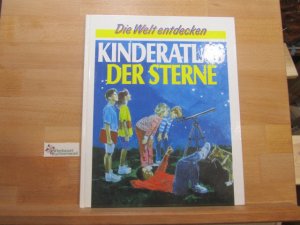 Kinderatlas der Sterne Die Welt entdecken