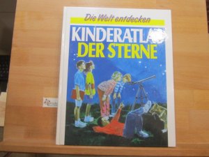 gebrauchtes Buch – Kinderatlas der Sterne Die Welt entdecken