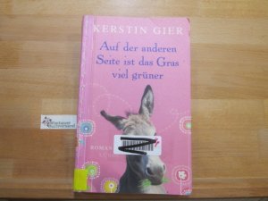 gebrauchtes Buch – Kerstin Gier – Auf der anderen Seite ist das Gras viel grüner : Roman. Lübbe Paperback