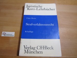 Strafverfahrensrecht : e. Studienbuch. von / Juristische Kurz-Lehrbücher