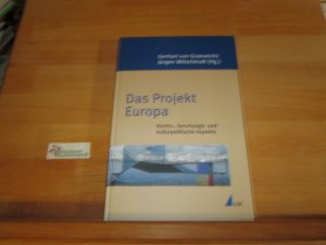 gebrauchtes Buch – Graevenitz, Gerhart von  – Das Projekt Europa : rechts-, forschungs- und kulturpolitische Aspekte. Gerhart v. Graevenitz ; Jürgen Mittelstraß (Hg.) / Konstanzer Wissenschaftsforum ; Bd. 2