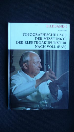 Topographische Lage der Messpunkte der Elektroakupunktur, Bildband 1