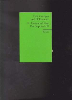 Erläuterungen und Dokumente zu Hermann Hesse: Der Steppenwolf