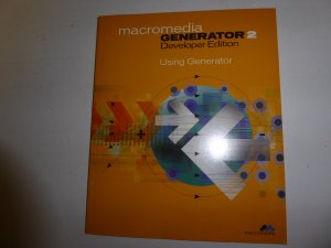 gebrauchtes Buch – Macromedia – Macromedia Generator 2 Developer Edition. Using Geneator. Softcover