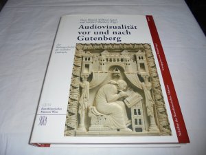 gebrauchtes Buch – Wenzel, Horst, Wilfried Seipel u – Audiovisualität vor und nach Gutenberg. Zur Kulturgeschichte der medialen Umbrüche (Schriften des Kunsthistorischen Museums, hrsg. v. Wilfried Seipel, Bd. 6)