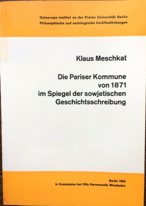 Die Pariser Kommune von 1871 im Spiegel der sowjetischen Geschichtsschreibung