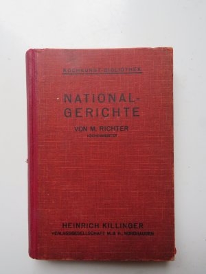 antiquarisches Buch – M Richter – Nationalgerichte ausgewählt aus allen Gebieten der Kochkunst vieler Länder. 595 Rezepte zusammengestellt unter Benutzung der besten internationalen Quellen.