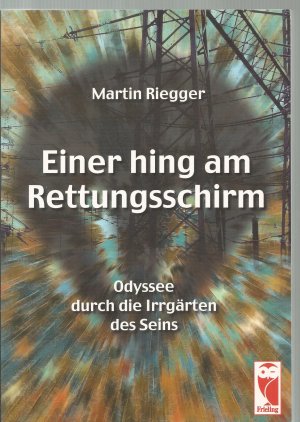 Einer hing am Rettungsschirm