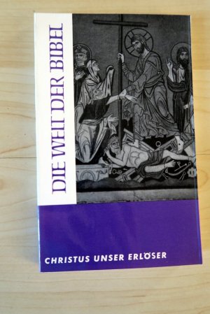 Christus unser Erlöser. Alttestamentliche Verheißung und neutestamentliche Erfüllung.