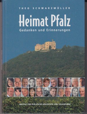 Heimat Pfalz - Gedanken und Erinnerungen