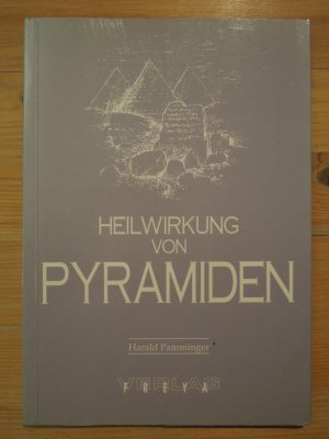 Heilwirkung von Pyramiden