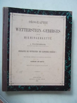 Orographie des Wetterstein-Gebirges, 1882