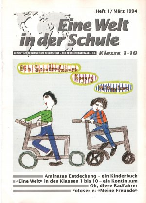 Eine Welt in der Schule Heft 1 / März 1994 Klasse 1-10 - Topthema: Aminatas Entdeckung - ein Kinderbuch