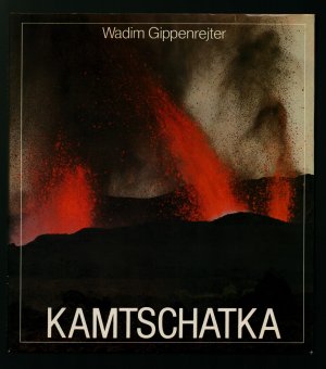 gebrauchtes Buch – Gippenrejter, Wadim – Kamtschatka