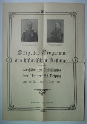 Offizielles Programm des historischen Festzuges anläßlich des 500jährigen Jubiläums der Universität Leipzig am 28. Juli bis 31. Juli 1909