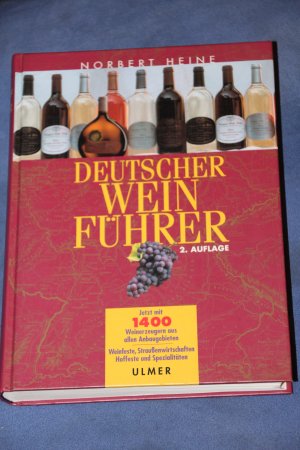 gebrauchtes Buch – Norbert Heine – Deutscher Weinführer