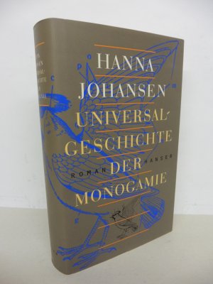 gebrauchtes Buch – Hanna Johansen – Universalgeschichte der Monogamie