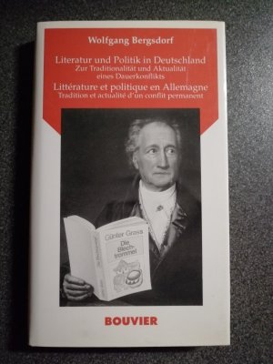 Literatur und Politik in Deutschland /Litterature et politique en Allemagne