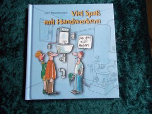 Viel Spass mit Handwerkern