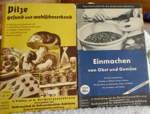 Schriftenreihe für die praktische Hausfrau Einmachen von Obst und Gemüse...u.a. Konvolut 8 Hefte